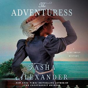 The Adventuress by Tasha Alexander