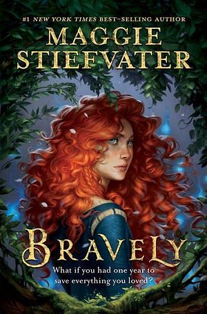 Bravely by Maggie Stiefvater