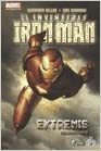 El Invencible Iron Man: Extremis by Warren Ellis, Adi Granov