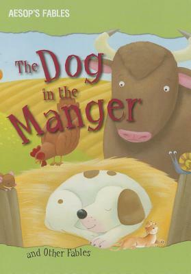 The Dog in the Manger and Other Fables by 