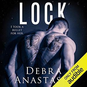 Lock by Debra Anastasia