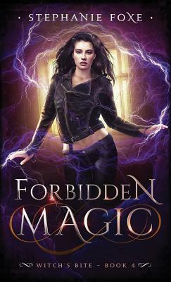 Forbidden Magic by Stephanie Foxe