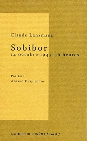 Sobibor by Claude Lanzmann