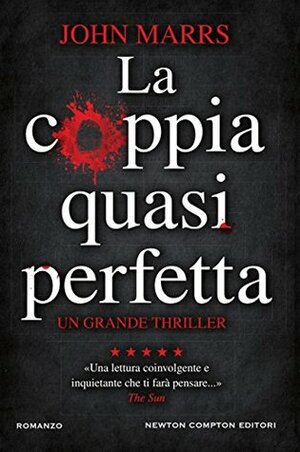 La coppia quasi perfetta by John Marrs