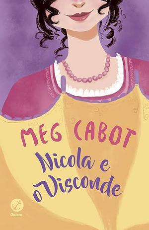 Nicola e o Visconde by Meg Cabot