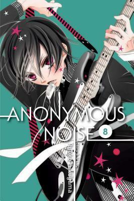 Anonymous Noise, Vol. 8 by Ryōko Fukuyama