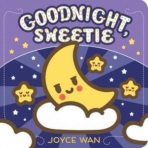 Good Night, Sweetie by Joyce Wan