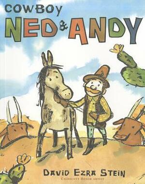 Cowboy Ned & Andy by David Ezra Stein