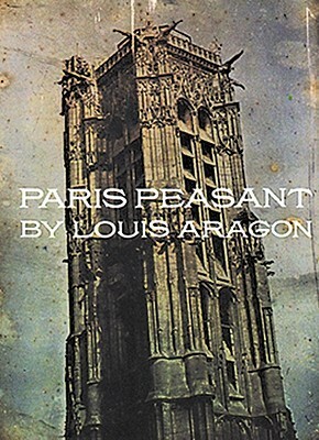 Paris Peasant by Louis Aragon, Simon Watson Taylor