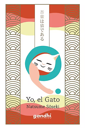 Yo, el Gato by Natsume Sōseki