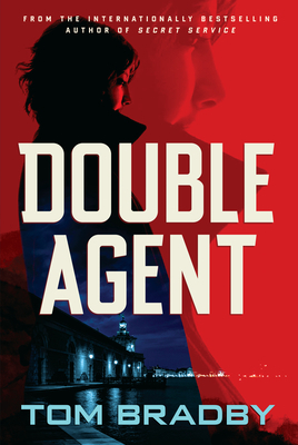 Double Agent by Tom Bradby