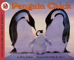 Penguin Chick by Helen K. Davie, Betty Tatham