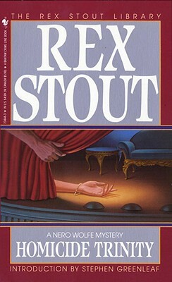 Homicide Trinity by Rex Stout