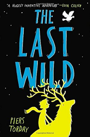 The Last Wild by Piers Torday