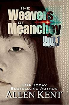 The Weavers of Meanchey by Allen Kent