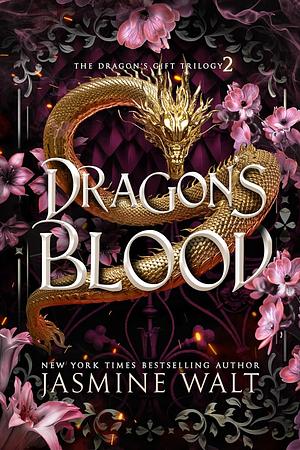 Dragon's Blood by Jasmine Walt