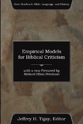 Empirical Models for Biblical Criticism by Jeffrey H. Tigay