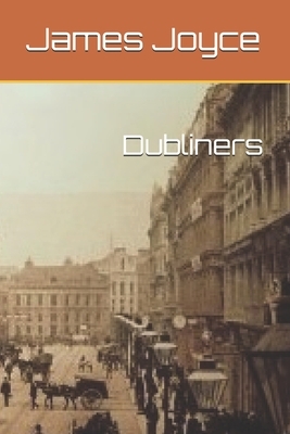 Dubliners by James Joyce