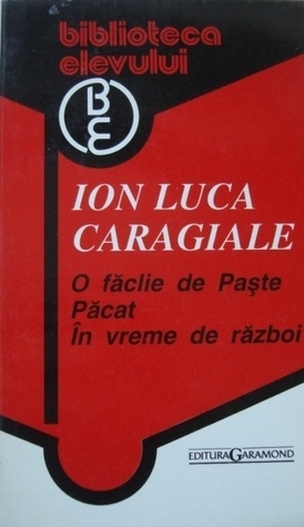 O făclie de Paşte. Păcat. În vreme de război by Ion Luca Caragiale