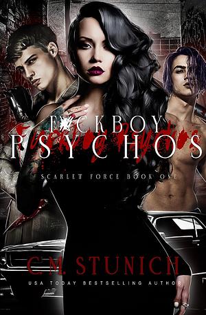 F*ckboy Psychos by C.M. Stunich