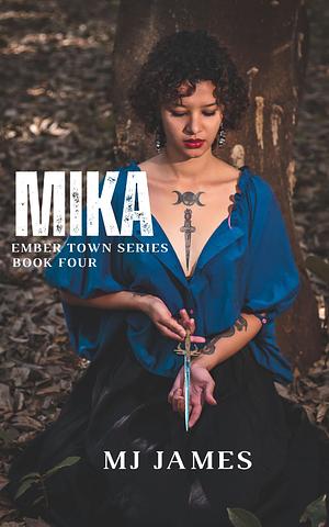 Mika by MJ James