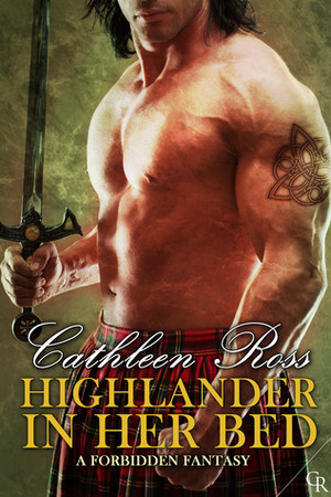 Highlander in her Bed by Cathleen Ross