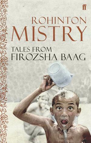 Tales from Firozsha Baag by Rohinton Mistry
