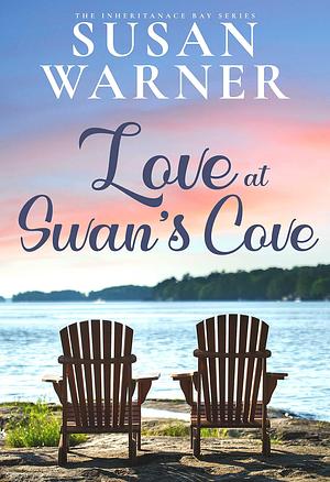 Love at Swan's Cove by Susan Warner, Susan Warner