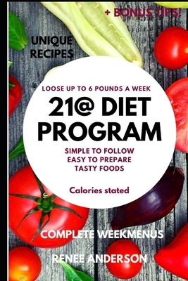21@ Diet Program by Renee Anderson