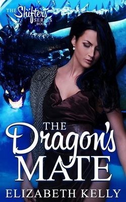 The Dragon's Mate by Elizabeth Kelly