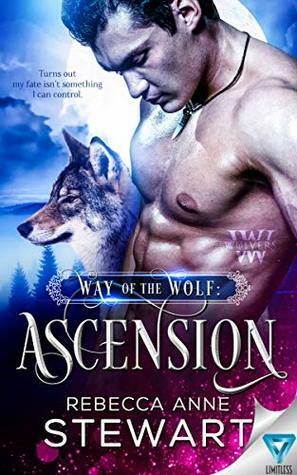 Way of the Wolf: Ascension by Rebecca Anne Stewart