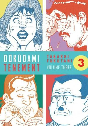 Dokudami Tenement 3 - Killing Me Softly by Takashi Fukutani