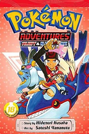 Pokémon Adventures: Ruby & Sapphire, Vol. 18 by Hidenori Kusaka, Satoshi Yamamoto
