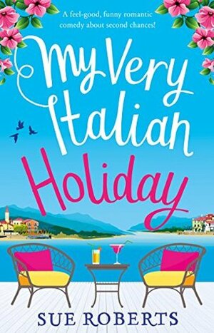 My Very Italian Holiday by Sue Roberts