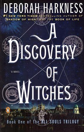 A Discovery of Witches by Deborah Harkness