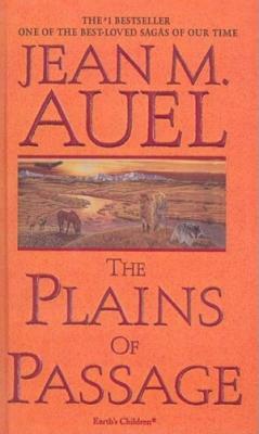 The Plains of Passage by Jean M. Auel