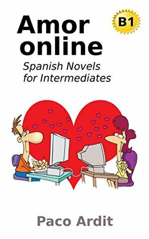 Spanish Novels: Amor online by Paco Ardit