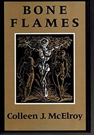 Bone Flames: Poems by Colleen J. McElroy