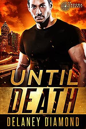 Until Death  by Delaney Diamond