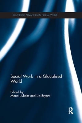 Social Work in a Glocalised World by 