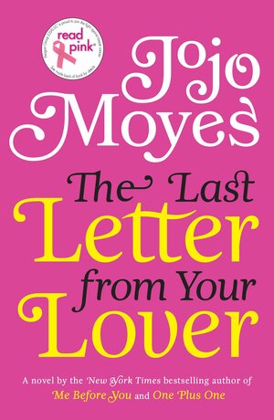 The Last Letter from Your Lover by Jojo Moyes