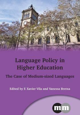 Language Policy in Higher Education: The Case of Medium-Sized Languages by 