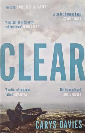 Clear by Carys Davies