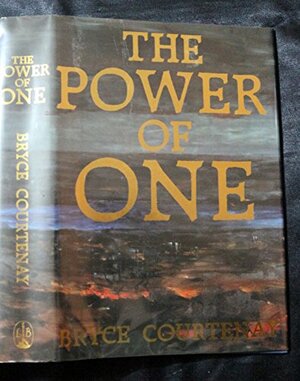 The Power Of One by Bryce Courtenay