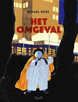 Het omgeval by Mikaël Ross