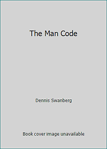 The ManCode by Dennis Swanberg, Ron Smith