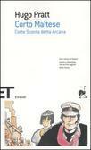 Corto Maltese: Corte Sconta detta Arcana by Hugo Pratt