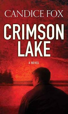 Crimson Lake by Candice Fox