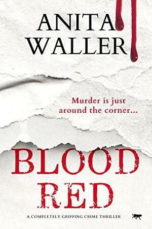 Blood Red by Anita Waller