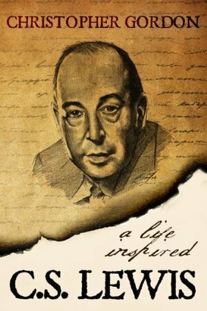 C.S. Lewis: A Life Inspired by Wyatt North, Christopher Gordon